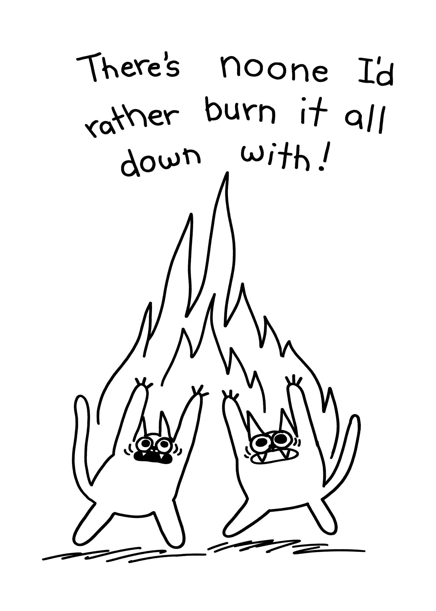 Burn It All Down Together